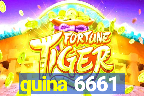 quina 6661